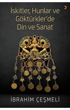 Iskitler. Hunlar Ve Göktürkler 'De Din Ve Sanat