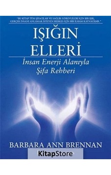 Işığın Elleri - Barbara Ann Brennan