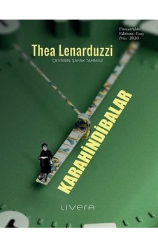 Karahindibalar - Thea Lenarduzzi - Livera Yayınevi Karahindibalar - Thea Lenarduzzi - Livera Yayınevi
