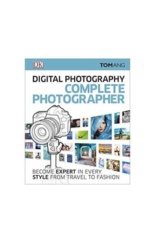 The Complete Photographer 9780241241240 The Complete Photographer 9780241241240