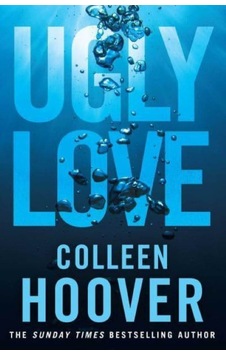 Ugly Love - Colleen Hoover Ugly Love - Colleen Hoover