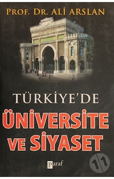 Türkiyede Üniversite Ve Siyaset