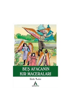 Beş Afacanın Kır Maceraları - Edith Nesbit - Aperatif Kitap