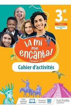 Espagnol LV2 3e A2 Cycle 4 A mi me encanta! 9782017030577 Espagnol LV2 3e A2 Cycle 4 A mi me encanta! 9782017030577