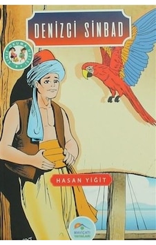 Denizci Sinbad - Hasan Yiğit - Mavi Çatı Yayınları Denizci Sinbad - Hasan Yiğit - Mavi Çatı Yayınları
