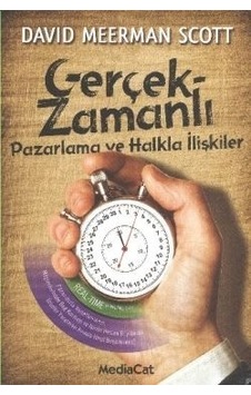 Gerçek-Zamanlı Pazarlama ve Halkla İlişkiler - David Meerman Scott - MediaCat Yayıncılık Gerçek-Zamanlı Pazarlama ve Halkla İlişkiler - David Meerman Scott - MediaCat Yayıncılık