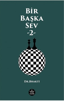 Bir Başka Sev - 2 - DR. Bahktı - Elpis Yayınları