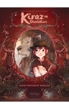 Kiraz'ın Günlükleri Cilt 1 - Kayıp Hayvanat Bahçesi