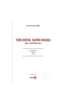 Türk Sosyal Tazmin Hukuku Gazi ve Şehit Mevzuatı / Ali Nazım... Türk Sosyal Tazmin Hukuku Gazi ve Şehit Mevzuatı / Ali Nazım...