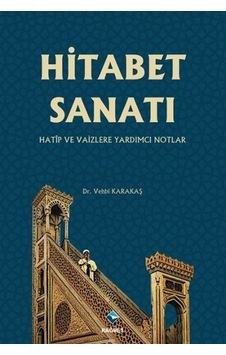 Hitabet Sanatı - Vehbi Karakaş - Rağbet Yayınları Hitabet Sanatı - Vehbi Karakaş - Rağbet Yayınları