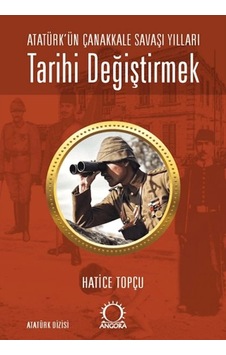 Tarihi Değiştirmek - Atatürk'ün Çanakkale Savaşı Yılları - Rjcı-759668 Tarihi Değiştirmek - Atatürk'ün Çanakkale Savaşı Yılları - Rjcı-759668