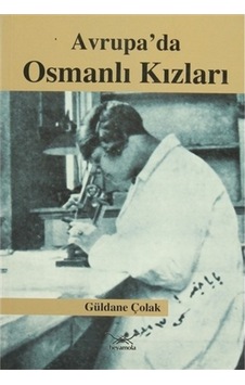 Avrupa'Da Osmanlı Kızları Güldane Çolak 426061205