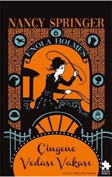 Çingene Vedası Vakası / Bir Enola Holmes Gizemi / Nancy Springer Çingene Vedası Vakası / Bir Enola Holmes Gizemi / Nancy Springer