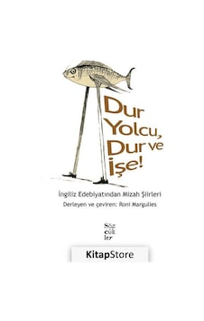 Dur Yolcu Dur ve İşe! İngiliz Edebiyatından Mizah Şiirleri- Sözcükler