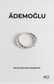 Ademoğulları / Recep Ramazan Başdemir Ademoğulları / Recep Ramazan Başdemir