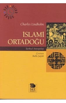 İslami Ortadoğu Tarihsel Antropoloji İslami Ortadoğu Tarihsel Antropoloji
