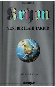 Yeni Bir İlahi Takdir-Kryon-8 - Lee Carroll - Akaşa Yayın