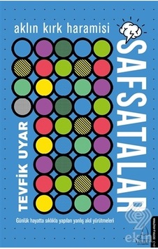 Safsatalar - Tevfik Uyar - Destek Yayınları Safsatalar - Tevfik Uyar - Destek Yayınları
