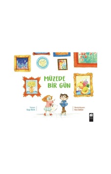 Müzede Bir Gün - Ezgi Berk - Final Kültür Sanat Yayınları