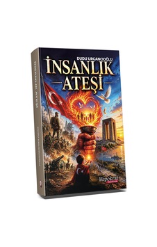 İnsanlık Ateşi 9786256169906 İnsanlık Ateşi 9786256169906