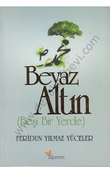 Beyaz Altın Beşi Bir Yerde