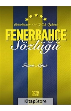 Fenerbahçe Sözlüğü - İnönü Alpat - Nota Bene Yayınları