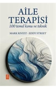 Aile Terapisi - 100 Temel Konu Ve Teknik / Famıly Therapy - 10...