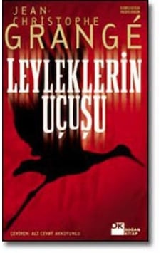 Leyleklerin Uçuşu Leyleklerin Uçuşu