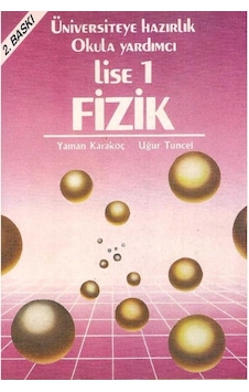 Üniversiteye Hazırlık Okula Yardımcı Lise 1 Fizik Üniversiteye Hazırlık Okula Yardımcı Lise 1 Fizik