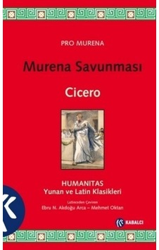 Murena Savunması - Marcus Tullius Cicero - Kabalcı Yayınevi