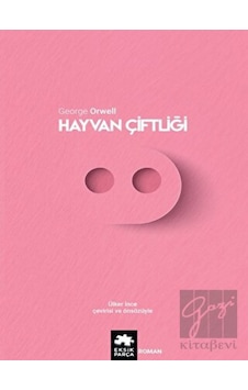 Hayvan Çiftliği - George Orwell - Eksik Parça Hayvan Çiftliği - George Orwell - Eksik Parça