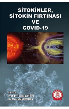 Sitokinler Sitokin Fırtınası ve Covid-19- Ankara Nobel Tıp Sitokinler Sitokin Fırtınası ve Covid-19- Ankara Nobel Tıp