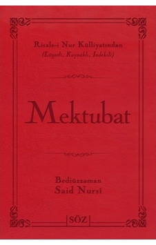 Mektubat (Büyük Boy - İki Renk) - Bediüzzaman Said-i Nursi - Söz Basım Yayın Mektubat (Büyük Boy - İki Renk) - Bediüzzaman Said-i Nursi - Söz Basım Yayın