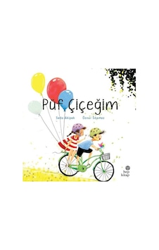 Püf Çiçeğim - Seda Akipek - Hep Kitap Püf Çiçeğim - Seda Akipek - Hep Kitap
