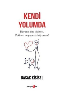 Kendi Yolumda / Başak Kişisel Kendi Yolumda / Başak Kişisel