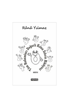 Tüm Rakamları Değerli Kılan Sıfırın Hikayesi / Rana Yılmaz