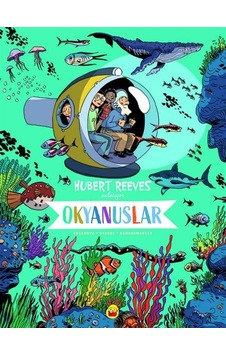 Okyanuslar: Hubert Reeves Anlatıyor - Hubert Reeves - Kuraldışı Yayınları Okyanuslar: Hubert Reeves Anlatıyor - Hubert Reeves - Kuraldışı Yayınları
