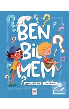 Ben Bilmem / Şeyma Göksay Ben Bilmem / Şeyma Göksay
