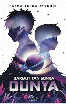 Darmut'tan Sonra Dünya / Fatma Zehra Aydemir Darmut'tan Sonra Dünya / Fatma Zehra Aydemir