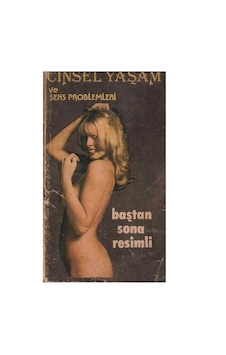 Cinsel Yaşam Ve Seks Problemleri Cinsel Yaşam Ve Seks Problemleri