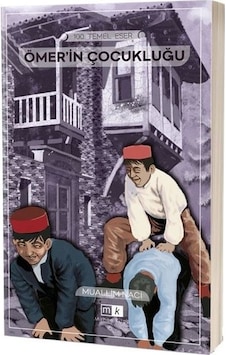 Ömerin Çocukluğu-100 Temel Eser - Muallim Naci - MK Mirhan Kitap Ömerin Çocukluğu-100 Temel Eser - Muallim Naci - MK Mirhan Kitap