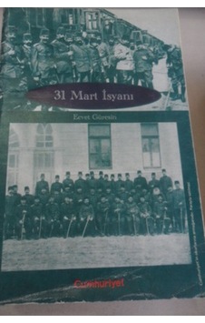 31 Mart İsyanı/Ecvet Güresin 31 Mart İsyanı/Ecvet Güresin