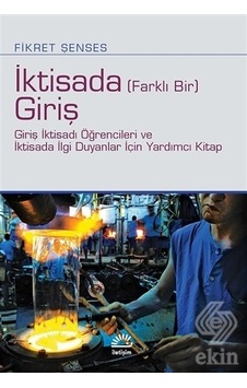 İktisada Giriş - Fikret Şenses - İletişim Yayınları