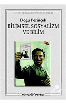 Bilimsel Sosyalizm Ve Bilim / Doğu Perinçek 9789753436274 Bilimsel Sosyalizm Ve Bilim / Doğu Perinçek 9789753436274