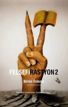 Felsefirastyon - 2 - Serdal Özdemir - Luna Yayınları Felsefirastyon - 2 - Serdal Özdemir - Luna Yayınları