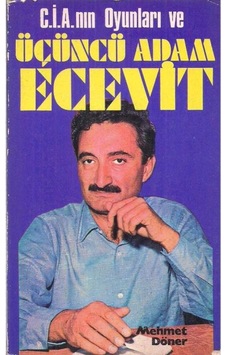 C.I.A.'Nın Oyunları Ve Üçüncü Adam Ecevit(2. El ) 509898825 C.I.A.'Nın Oyunları Ve Üçüncü Adam Ecevit(2. El ) 509898825