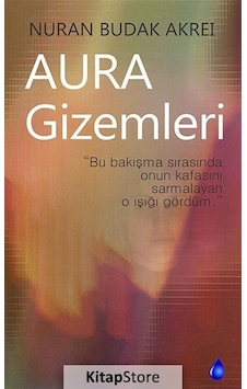 Aura Gizemleri - Budak Akrei - Kafe Kültür Yayıncılık