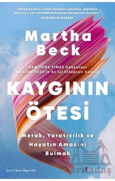 Kaygının O Tesi: Merak, Yaratıcılık Ve Hayatın Amacını Bulmak Domingo Yayınevi Kaygının O Tesi: Merak, Yaratıcılık Ve Hayatın Amacını Bulmak Domingo Yayınevi