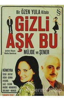 Gizli Aşk Bu - Özen Yula - Everest Yayınları