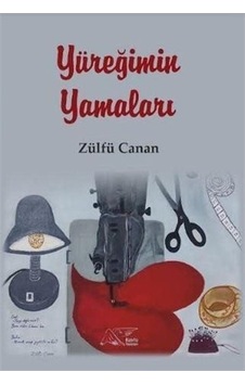 Yüreğimin Yamaları - Zülfü Canan - Kuytu Yayınları Yüreğimin Yamaları - Zülfü Canan - Kuytu Yayınları